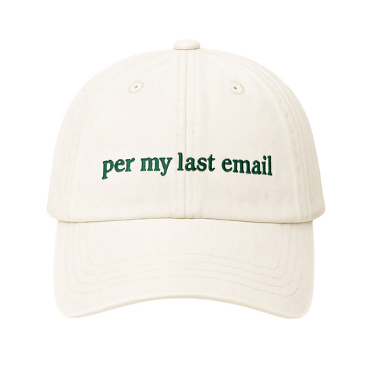Per My Last Email Hat
