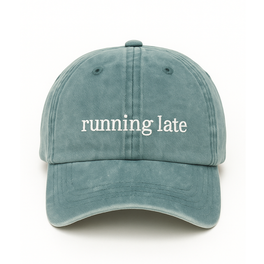 Running Late Hat